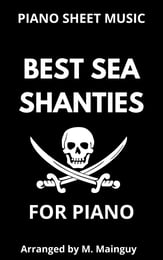 Best Sea Shanties for Piano piano sheet music cover